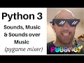 Sounds Music Sounds over Music in Python
