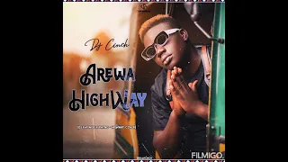 dj cinch arewa high way dj kaywise x phyno cover 