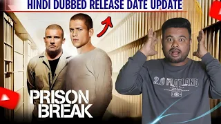 prison break hindi dubbed update prison break hindi dubbed release date prison break 