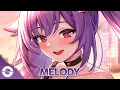 Download Lagu Nightcore - Melody (Lyrics)