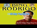 Lagu Bakit May Pag Ibig Pa Bing Rodrigo Karaoke || Allan RJ Channel