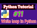 Python Tutorial in Hindi While loop in Python