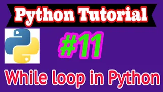 Python Tutorial in Hindi While loop in Python