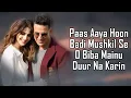 Download Lagu O Biba Mainu Duur Na Karin (LYRICS) - Vishal Mishra | Zahrah S Khan | Tanishk Bagchi |Khel Khel Mein