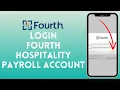 How To Login To Fourth Hospitality Payroll Fourth Hospitality Payroll Login 2024