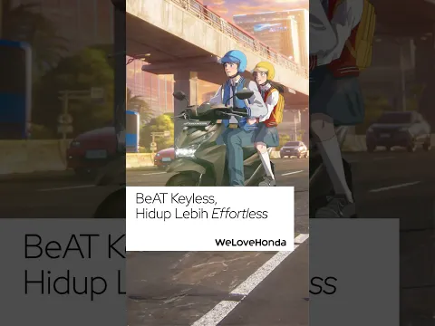 BeAT Keyless, Hidup Lebih Effortless