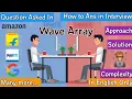 Wave Array Competitive Coding Asked in Google Microsoft Amazon Paytm etc