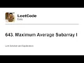 643 Maximum Average Subarray I Leetcode Easy