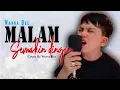 Download Lagu Wanna Bee - Malam Semakin Dingin (Live cover) || Wanna Annisyah Purba
