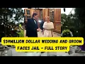 Full Story - 59 Million Wedding and the Groom s Legal Struggle Jacob Lagrone Madelaine Brockway