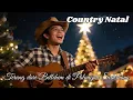Lagu Country Natal || Terang dari Betlehem di Palungan Sederhana