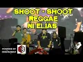 Download Lagu SHOOT - SHOOT REGGAE  ni ELIAS J. TV AT KALUMAD  \