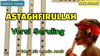 Download Terbaru!! | Sholawat Versi Suling | Astagfirullah MP3