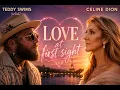 Love at first sight Teddy swims and Celine Dion 2026 music Deeply emotional love song