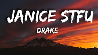 Drake - Janice STFU