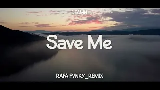 Download DJ SLOW !!! Rafa Fvnky - Save Me - ( SLOW REMIX ) MP3