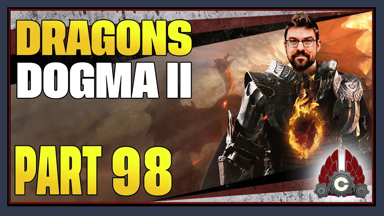 CohhCarnage Plays Dragon's Dogma 2 - Part 98