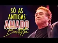 Download Lagu Amado Batista - As melhores músicas para relembrar 💝 Sucessos de Amado Batista