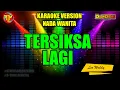 Download Lagu TERSIKSA LAGI // KARAOKE NADA WANITA - LEO WALDY
