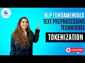 NLP Text Preprocessing Technique - Tokenization