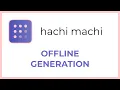 hachi machi tutorial 5 offline generation