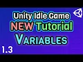 Ep 1 3 Variables - Unity C Idle Game Tutorial Series 2021 Edition
