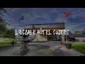 L Escale Hotel Suites Review - Val-d Or Canada