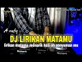 Download Lagu DJ LIRIKAN MATAMU MENARIK HATI OH SENYUMAN MU MANIS SEKALI REMIX TERBARU 2022 VIRAL TIKTOK