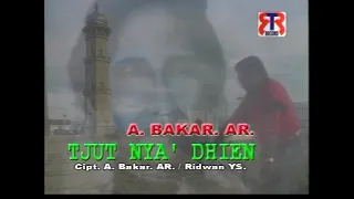 Download A. Bakar AR - TJUT NYA' DHIEN (Official Video Music Channel) MP3