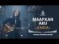 Lagu MAAFKAN AKU - ENDA (ORION BAND) VIDEO LYRIC - COVER BY SHAKA MUSIC