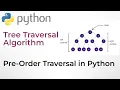 Binary Tree Pre-Order Traversal with python code walkthrough
