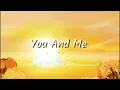 You And Me - Unreal Music (Lyrics)