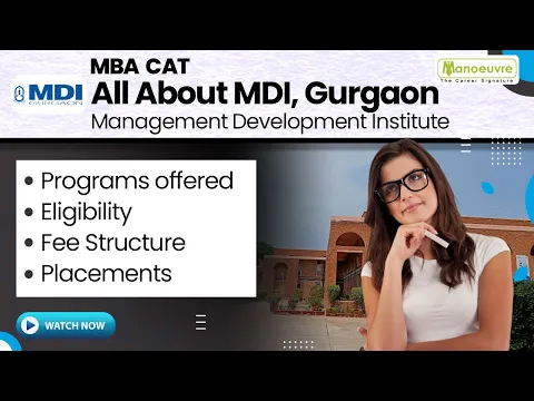 Download MP3 MDI Gurgaon (Management Development Institute) - Programs Offered | Eligibility | Fee | Placements