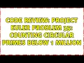 Code Review Project Euler Problem 35 counting circular primes below 1 million 4 Solutions