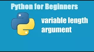 Python Tutorial for Beginners 22 - variable length argument in python