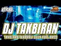 DJ TAKBIRAN TERBARU 2024 || FULL BASS HOREG || by r2 project official remix