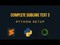 pyTalk 3 Complete Sublime text 3 setup for Python development