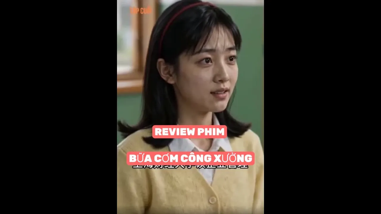 review phim : bữa cơm công xưởng full bộ #reviewphim #film #phimhay2026 poster