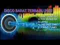 Download Lagu DISCO BARAT TERBARU 2022