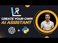 Create your own Desktop AI Assistant using Python