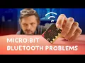 Micro Bit Bluetooth Troubleshooting