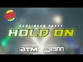 Download Lagu KANCINGAN HOLD ON REMIX  ~RANDY JBF × OSWAR RMXR 🍊