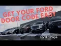 Get your Ford factory door code EASY with this Ford HACK