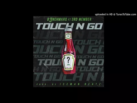 Download MP3 B3nchmarq ft Jean Marc SA - Touch n Go