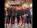Munajat Cinta (feat. Bams) - T.R.I.A.D