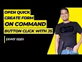 Open quick create form on command button click JS power apps