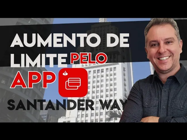 AUMENTO DE LIMITE PELO APLICATIVO WAY SANTANDER CARTÕES DE CRÉDITO ALTA RENDA