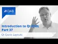 Introduction to Qt QML Part 37 - Qt Quick Layouts