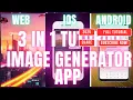 Build an image generator app Web iOS Android - Part III