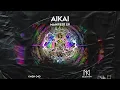 AiKAi - You Can Have Everything (Original Mix)
